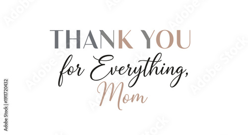 Thank you for everything mom typographic vector greeting card isolated on transparent background