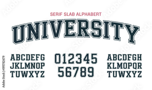 University Style Serif Slab Alphabet and Number Set with Bold Arched Typography for Collegiate Apparel and Sports Branding