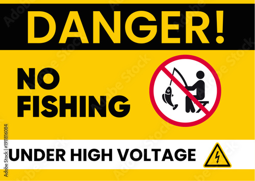Danger, Fishing is prohibited under high-voltage power lines.