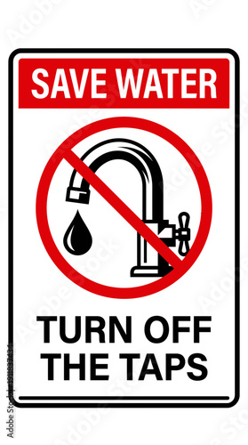 Save water sign with tap icon and conservation message