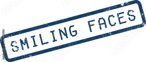 Vivid blue rubber stamp with textured edges presents the cheerful phrase Smiling Faces against a clear white surface