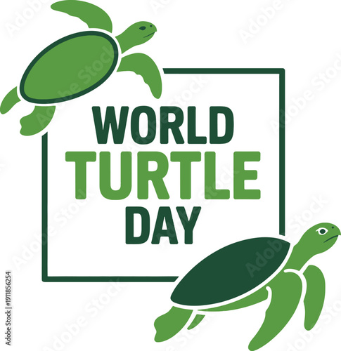 Turtle Day green turtles and text in a square frame sea turtles turtle eco friendly