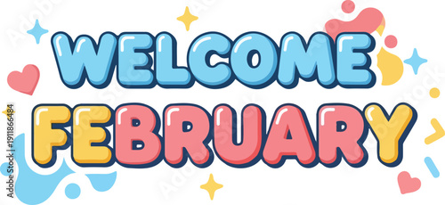 Welcome February with a splash of color and fun - a vibrant design for a new month!