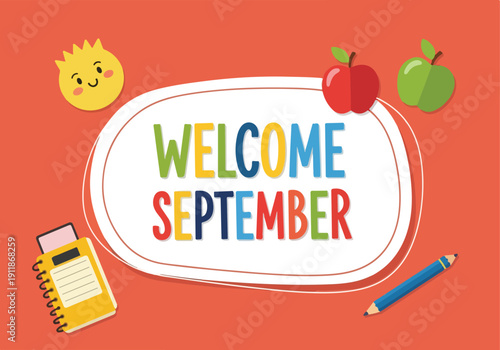 Welcome September! A cheerful illustration with apples, a notebook, and a pencil, inviting the start of autumn