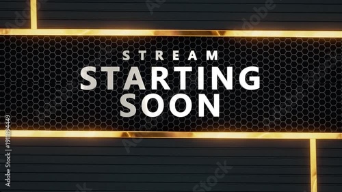 Stream starting soon gold text animation for streaming video 4k