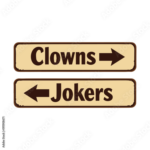 Clowns & Jokers vinyl car decal, clowns to the left and jokers to the right funny mini road sign decal vector png, Clowns & Jokers Design, Clowns or Jokers Tshirt Png, Clowns left Jokers right.
