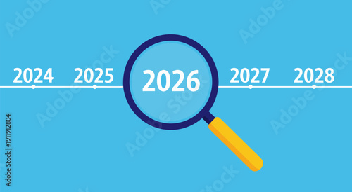 Vector illustration showing a magnifying glass focusing on the year 2026 on a timeline representing future years