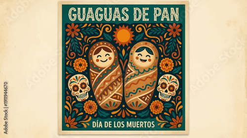 Vibrant Guaguas de Pan Illustration for Día de los Muertos, featuring traditional bread dolls, sugar skulls, and floral folk art pattern