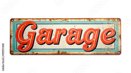 Vintage garage sign isolated on white