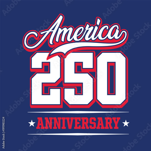 America 250 Years Anniversary typography banner, poster, template design. Perfect for 4th of July celebrations, American history events, 1776-2026 Patriotic Illustration.