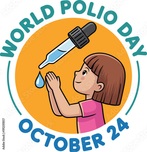 World Polio Day awareness poster with child and vaccine dropper, global immunization campaign concept, healthcare prevention illustration for October 24
