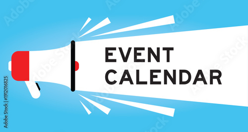 Color megaphone icon with word event calendar in white banner on blue background