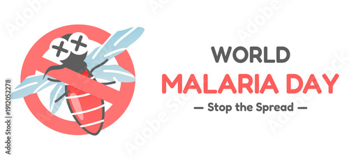 World Malaria Day awareness banner with crossed out mosquito symbol. Stop the spread campaign, global health prevention and anti malaria concept. Flat vector illustration
