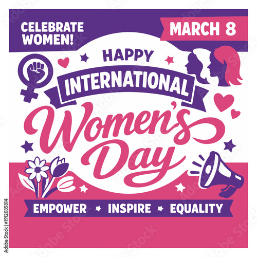 International Women’s Day Flyer Celebrating Empowerment, Equality and Women’s Rights