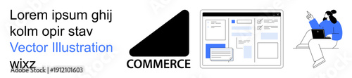 E-commerce, online business, UI design, digital strategy, freelance work, creative collaboration. Commerce logo, user interface layout person with a laptop. E-commerce and UI design concept