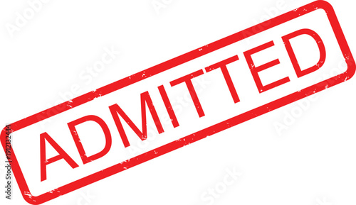 Official looking red ADMITTED stamp mark conveys successful administrative approval and entry status