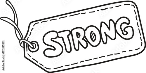 Hand drawn vintage style price tag illustration with the word strong on white background