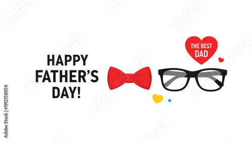 Happy Father's Day greeting message accompanied by a red bow tie, black glasses, and a small red heart.