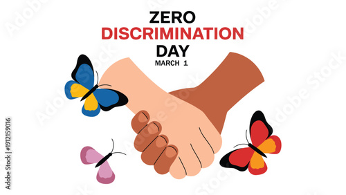 Zero Discrimination Day March 1 Illustration Featuring Diverse Hands Shaking with Colorful Butterflies, Symbolizing Unity, Equality, Inclusion and Global Human Rights Awareness Campaign 