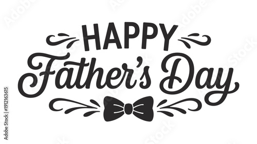 A Happy Father's Day message with elegant typography and design