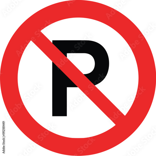 Red and white no parking sign on street