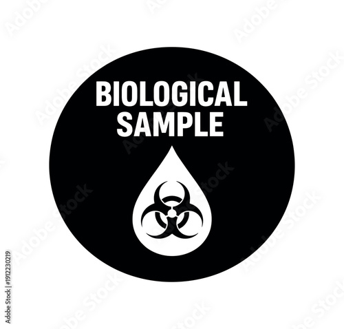 Flat vector badge BIOLOGICAL SAMPLE simple white droplet with biohazard symbol