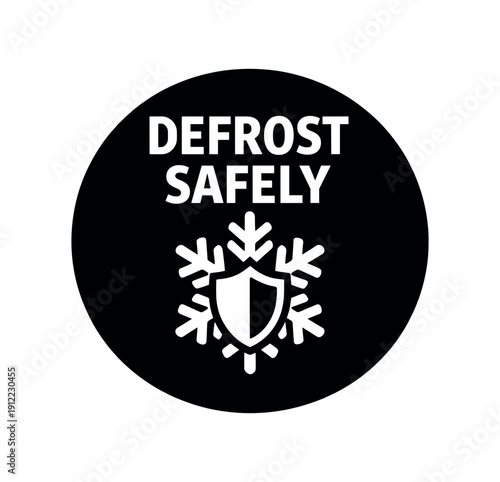 Flat vector badge DEFROST SAFELY simple white snowflake with shield
