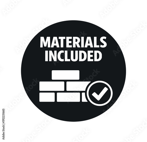 Flat vector badge MATERIALS INCLUDED simple white bricks with checkmark