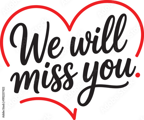 We Will Miss You goodbye farewell message text