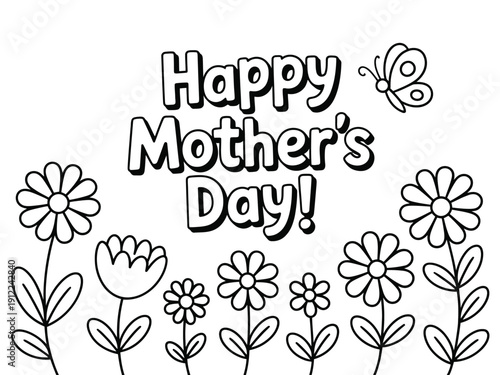 A Happy Mother's Day illustration with flowers and a butterfly for coloring