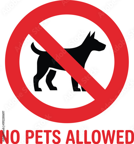 A red sign indicating no pets are allowed in the area.
