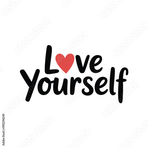 The words 'Love Yourself' are displayed with a red heart icon.