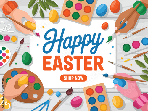 A colorful Easter-themed advertisement with hands painting eggs and a call to action to shop now.