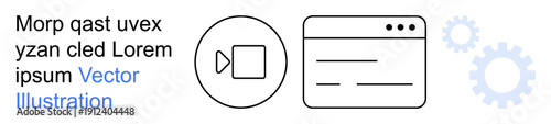 Digital media, web interface, technology, process optimization, video playback, automation. Visual includes video icon, browser window and gear icons. Digital media and technology concept