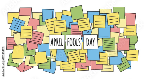 April Fools Day Text on Sticky Notes Background