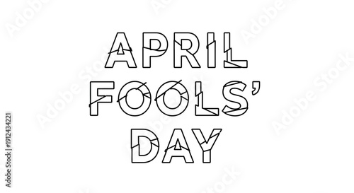 April Fools' Day text, broken font, white background