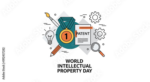 World Intellectual Property Day Concept: Innovation, Invention, Patent, Creativity, Success