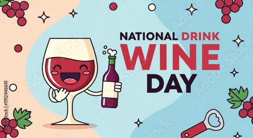 Cartoon wine glass character holding bottle on national drink wine day with grapes and corkscrew