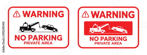No Parking Private Area sign, vector illustration of truck towing car service warning, isolated on white background, suitable for public signage, apps, websites, private property management,