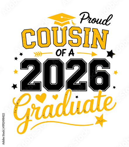 Fotografie Proud Cousin Of A 2026 Graduate Gold Graduation Family Party