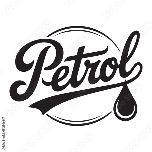 Petrol Logo Design Vector Illustration,Vintage Petrol Text Logo for Branding,Retro Petrol Typography Logo Template,Black Petrol Script Logo Vector Art,Fuel Station Petrol Logo Design