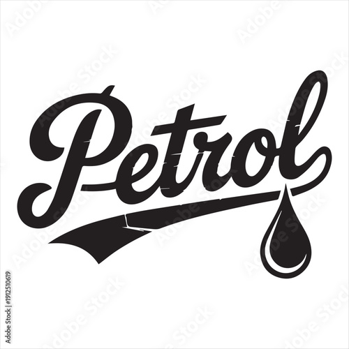 Petrol Logo Design Vector Illustration,Vintage Petrol Text Logo for Branding,Retro Petrol Typography Logo Template,Black Petrol Script Logo Vector Art,Fuel Station Petrol Logo Design