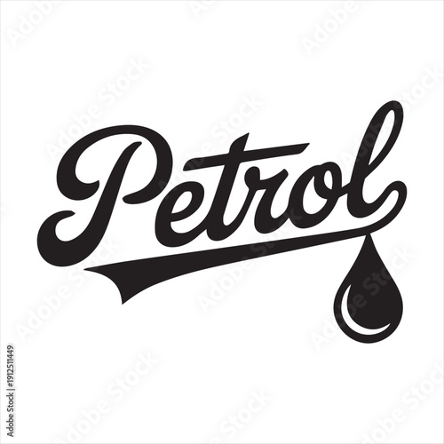Petrol Logo Design Vector Illustration,Vintage Petrol Text Logo for Branding,Retro Petrol Typography Logo Template,Black Petrol Script Logo Vector Art,Fuel Station Petrol Logo Design