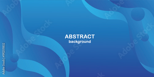 Abstract blue gradient wave background with smooth fluid shapes and modern dynamic flow.Modern creative trendy in vector EPS 10
