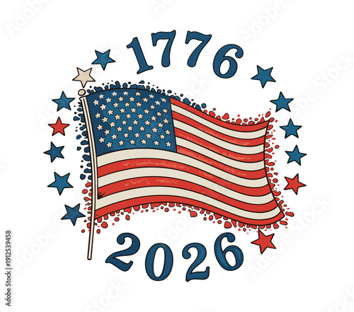 Fotografie 4th Of July 1776 2026 250th Anniversary Patriotic American USA Flag Independence