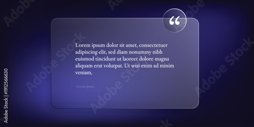 Elegant Quote Template: A sleek, transparent panel with a quotation mark presents thoughtfully curated text on a soft, gradient background, inviting the viewer to contemplate the message.