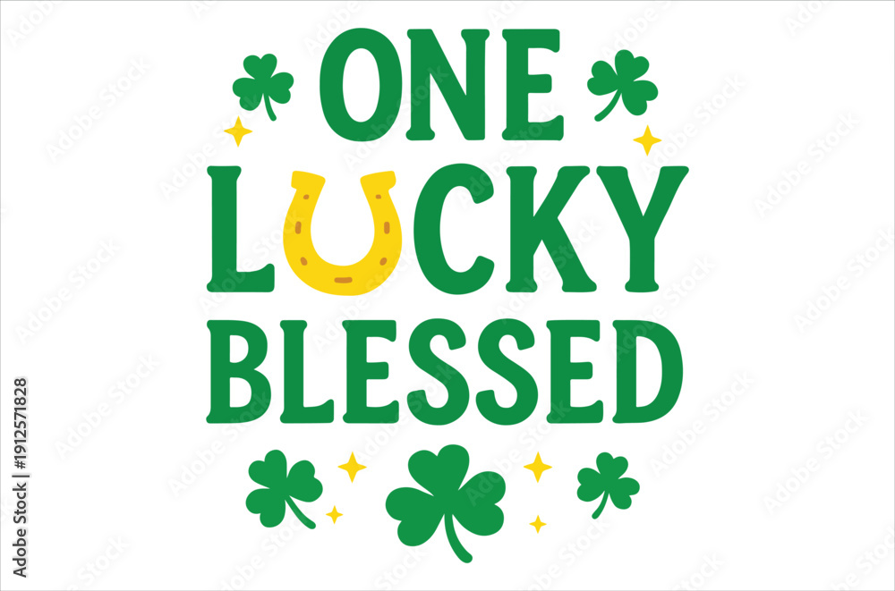 Fototapeta premium Basic RGBLucky and blessed inspirational quote with shamrocks and horseshoe