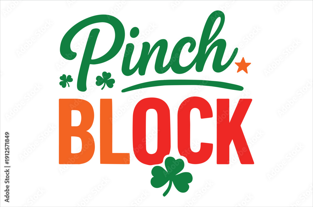 Fototapeta premium Basic RGBVibrant Pinch Block typography with shamrocks for St. Patrick's Day