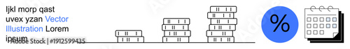 Finance, budgeting, investments, savings planning, economic growth, financial targets. Stacked coins, percent sign and calendar icon. Finance and budgeting