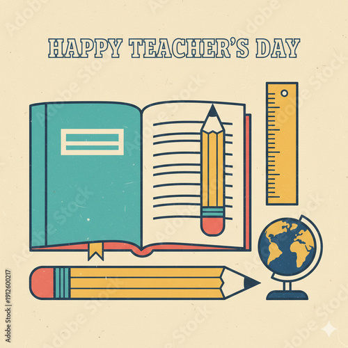 Happy Teacher's Day Illustration with School Stationery and Globe in Vintage Style